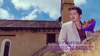 Video thumbnail of "Tu perfume-Carlos Macias"