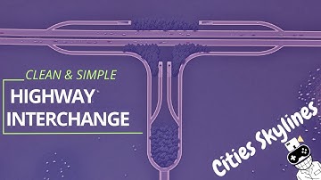 Easiest Highway Interchange Design in Cities Skylines