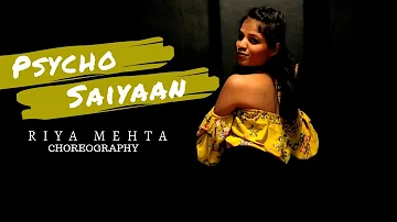 PSYCHO SAIYAAN | Saaho | Riya Mehta Choreography