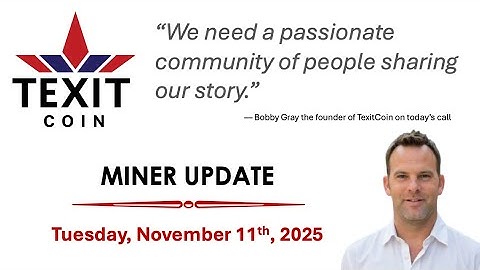 TexitCoin Miner Update - November 11th 2025