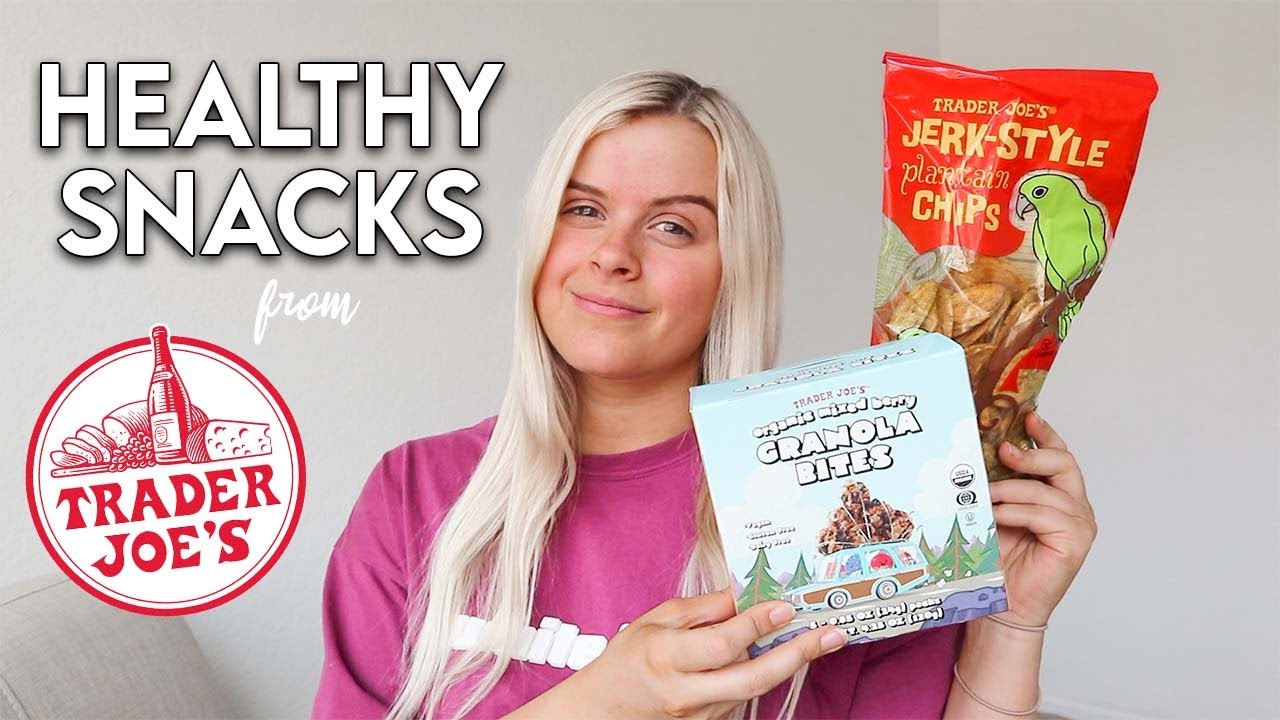 HEALTHY SNACKS FROM TRADER JOE'S // Best snacks for on the go!