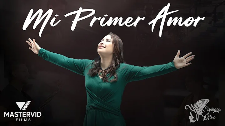 Mi Primer Amor - Yahaira Ortiz videoclip Oficial