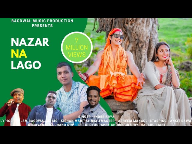 Nazar Na Lago !! Latest New Kumaoni Video Song 2022 !! Singer : Inder Arya !! Asheem Mangoli class=