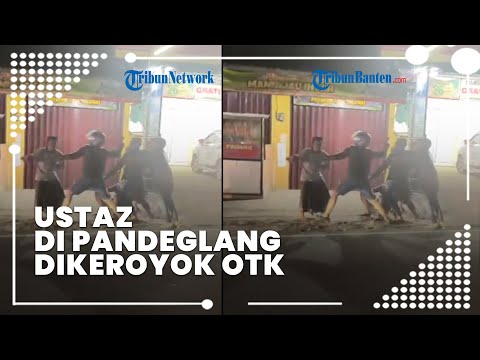 Viral Video Pengeroyokan Ustaz di Pandeglang oleh Sejumlah OTK