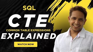 SQL Development Crash Course Day 19 : Common Table Expression (CTE)