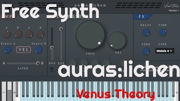 Free Synth - auras:lichen by Venus Theory (No Talking)