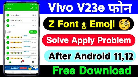 Vivo V23e Z Font Apply Problem Solve In Android 11,12 || How To Change Free Font In Vivo V23e