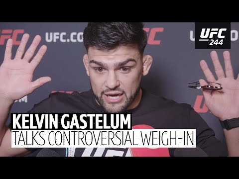 Kelvin Gastelum answers questions on his controversial weigh-in for UFC 244