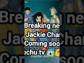 kochu tv jackie chan coming soon #shorts #kochutv