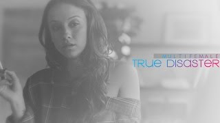 ►Multifemales | True Disaster
