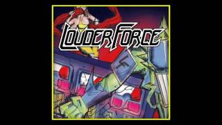 LouderForce - LouderForce
