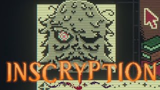 This guy cheats | Inscryption episode 17