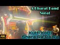 Kutti Kutti Shara Ra Ra Ra 🔥 A Bharat Band ~ Surat 🎷Famous Band of Suart🎺02-11-2022..