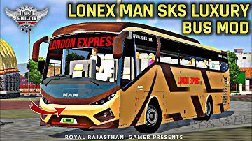 download Lonex Man Sks Luxury Bus Mod For Bussid 😍| Bussid V3.7.1