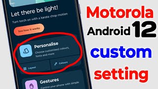 moto g62 custom features / motorola android 12 hidden features