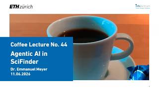 Agentic AI in SciFinder (Coffee Lectures No. 44)