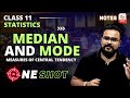 MEDIAN AND MODE class 11 ONE SHOT | Measures of Central Tendency | Statistics by Gaurav Jain