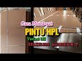 Cara Membuat Pintu HPL Motif Lis Stainlees Alumunium FULL HD 1080