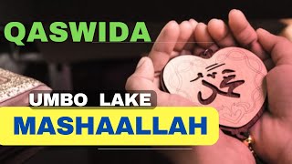 UMBO LAKE MASHAALLAH | ORIGINAL SWAHILI QASWIDA | MADRASATUL MADINA.