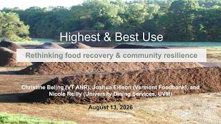 Highest & Best Use: Rethinking Food Recovery & Community Resilience