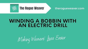 Winding a bobbin with an electric drill