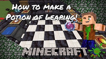 Gob’s Quickies - Minecraft Potion Tutorial - How to make a Potion of Leaping!