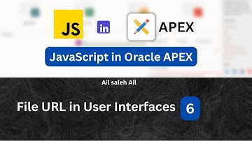 JavaScript in Oracle APEX :File URL in User Interfaces [6] ( With English Subtitles )