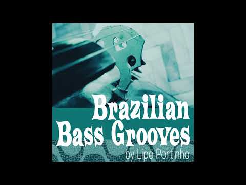 06 - Lipe Portinho - Brazilian Bass Grooves - Samba blues