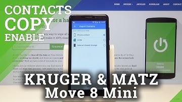 How to Copy Contacts in KRUGER & MATZ Move 8 Mini - Move Numbers