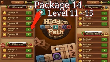 Roll the ball : hidden path || advanced || package 14 || Level 11, 12, 13, 14  &  15 || all Level