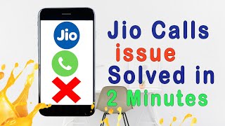 Jio calls are not working but the internet is | fix issue - hindi
