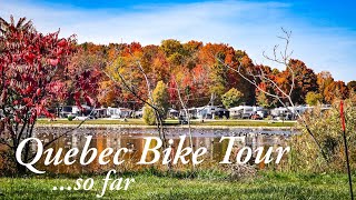 Quebec Tour 2025 Halfway Point Update