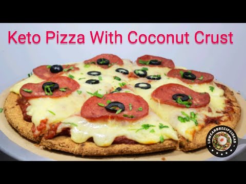 HOW TO MAKE KETO PIZZA WITH COCONUT CRUST - HEALTHY & DELICIOUS !