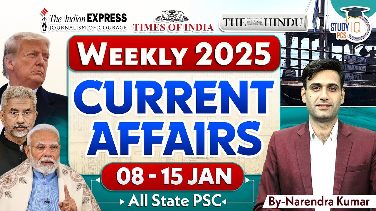January Weekly Current Affairs 2025 Current Affairs Revision By January weekly current affairs 2025 current affairs revision by