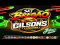 SET BREGAO GILSONS LANCHES - BY DJ SEKO PRESSÃO