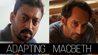 Maqbool & Joji: How to adapt Macbeth