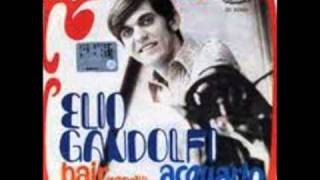 Video thumbnail of "ELIO GANDOLFI - LA VITA (1968)"