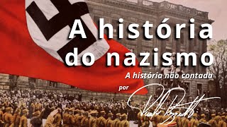 A história do nazismo