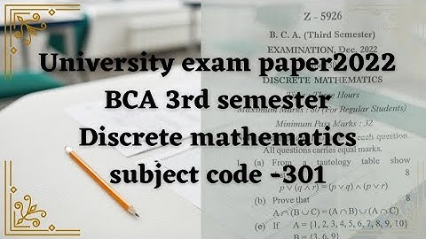Discrete mathematics 2022 paper BCA 3rd sem,previous year paper BCA 2nd year,Jiwaji University paper