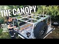 BUILT NOT BOUGHT Ep.12 || How to Built a Canopy Part 1