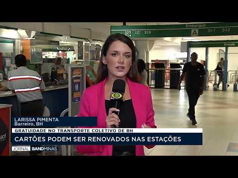 GRATUIDADE NO TRANSPORTE COLETIVO DE BH: CARTÕES PODEM SER RENOVADOS EM 5 ESTAÇÕES DA CAPITAL