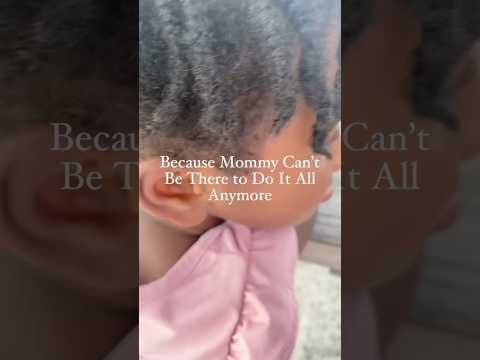 Mommy Won T Always Be There To Help With The Little Things You Ve Got This Baby Girl 