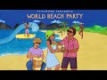 World Beach Party Official Putumayo Version World Beach Party Official Putumayo Version