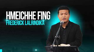 Download Lagu FREDERICK LALRINDIKA - HMEICHHE FING MP3