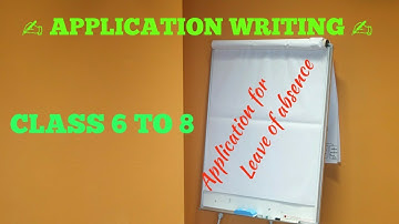 Write an application for leave of absence || NCERT || Assam ||
