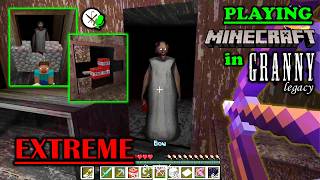 Playing MINECRAFT in GRANNY in Extreme difficulty! Door escape on day 1
