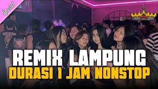 Download lagu 1 JAM ⌛NONSTOP | REMIX LAMPUNG VIRAL TIKTOK