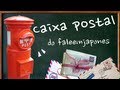 Faleemjapones com Caixa Postal!