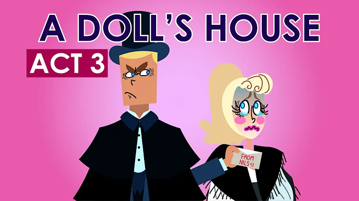A Doll's House Act 3 - Henrik Ibsen - Schooling Online
