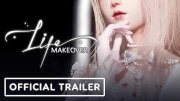 Life Makeover - Official Trailer
